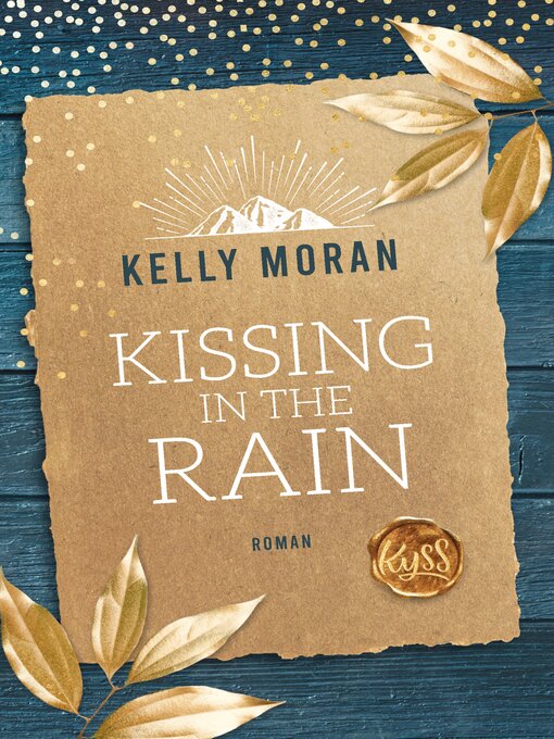 Titeldetails für Kissing in the Rain nach Kelly Moran - Verfügbar